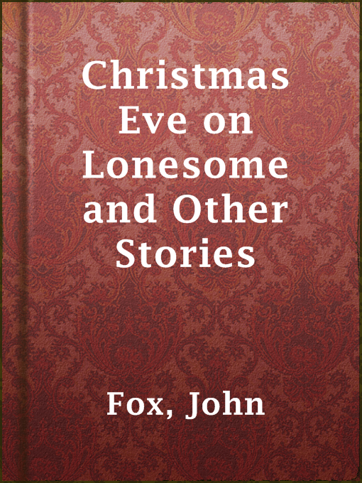 Title details for Christmas Eve on Lonesome and Other Stories by John Fox - Available
